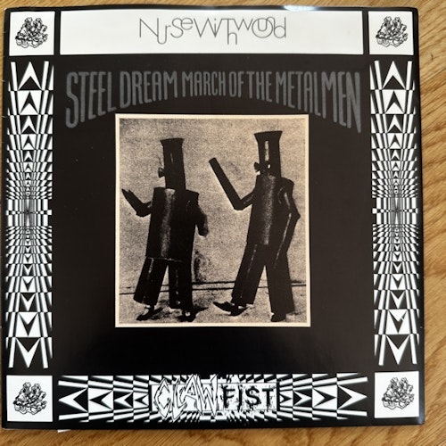 NURSE WITH WOUND Steel Dream March Of The Metal Men (Clawfist - UK original) (EX/VG+) 7"