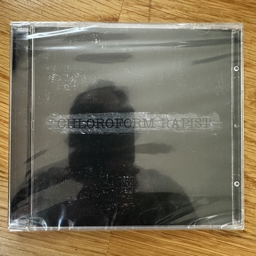 CHLOROFORM RAPIST Chloroform Rapist (Filth And Violence – Finland original) (SS) CD