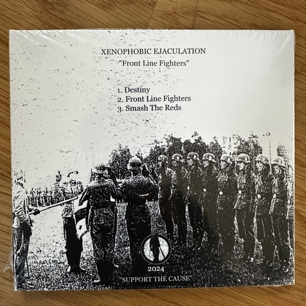 XENOPHOBIC EJACULATION Front Line Fighters (Filth And Violence - Finland original) (SS) CD