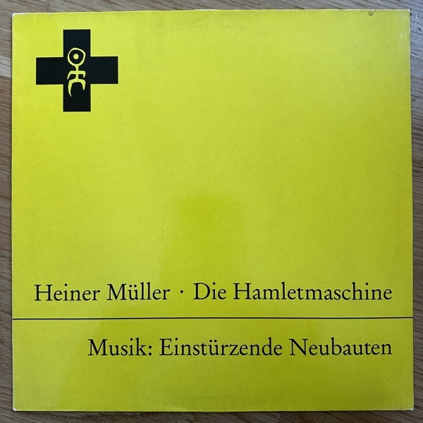 EINSTÜRZENDE NEUBAUTEN Heiner Müller - Die Hamletmaschine (Rough Trade - Germany original) (EX) LP