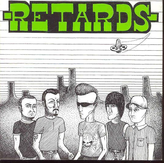 Retards ‎– (I Wanna Be Like).....Ron Jeremy! 7''