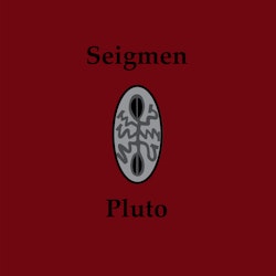 Seigmen - Pluto Lp