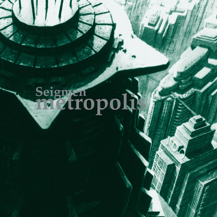 Seigmen - Metropolis 2lp