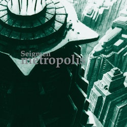 Seigmen - Metropolis 2lp