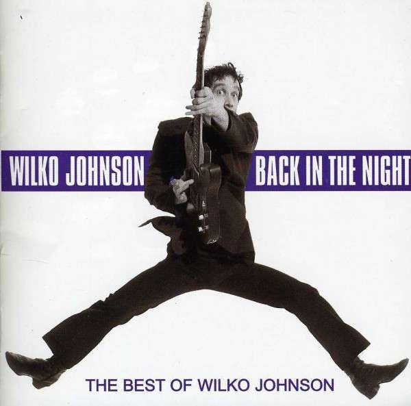 Wilko Johnson - Back In The Night: The Best Of Wilko Johnson | Cd
