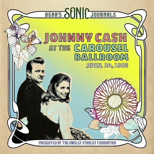 Johnny Cash ‎– Bear's Sonic Journals: Johnny Cash, At The Carousel Ballroom, April 24, 1968 | 2Lp