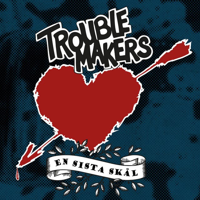 Troublemakers  – En Sista Skål | Lp