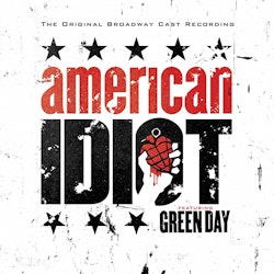 Green Day ‎– American Idiot - The Musical (Original Broadway Cast) | 2 Cd