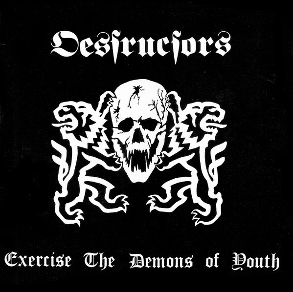 Destructors - Exercise The Demons Of Youth | Lp