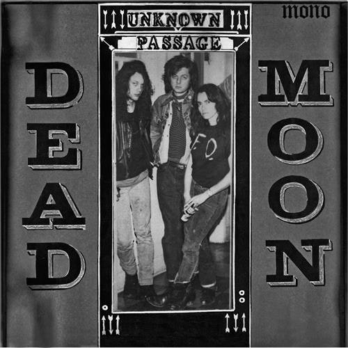 Dead Moon - Unknown Passage (Mono) (LP)