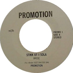 Brede – Stikk Ut I Sola | 7''