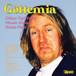 Göttemia - Other Uplifting Music About Noble Men | Lp