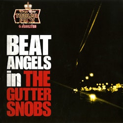 Beat Angels - The gutter snobs  | Lp/white