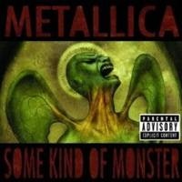 Metallica - Some kind of monster | Cd