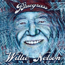 Willie Nelson - Bluegrass  | Lp/Ltd