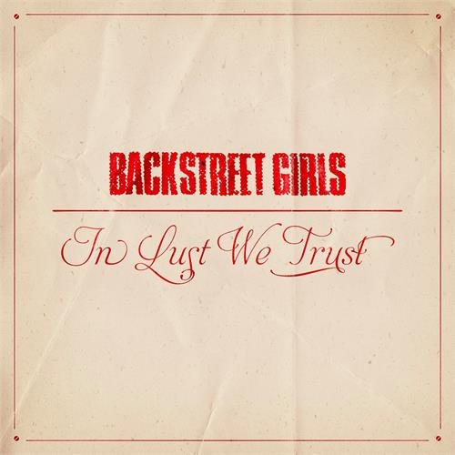 Backstreet Girls - In Lust We Trust | Cd