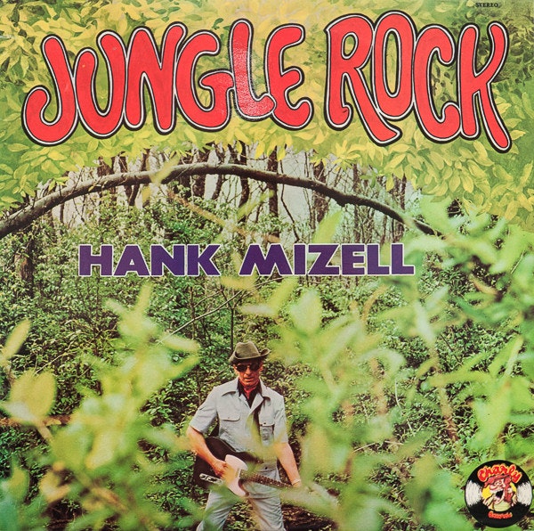 Hank Mizell – Jungle Rock | Lp