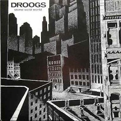 Droogs – Stone Cold World | Lp