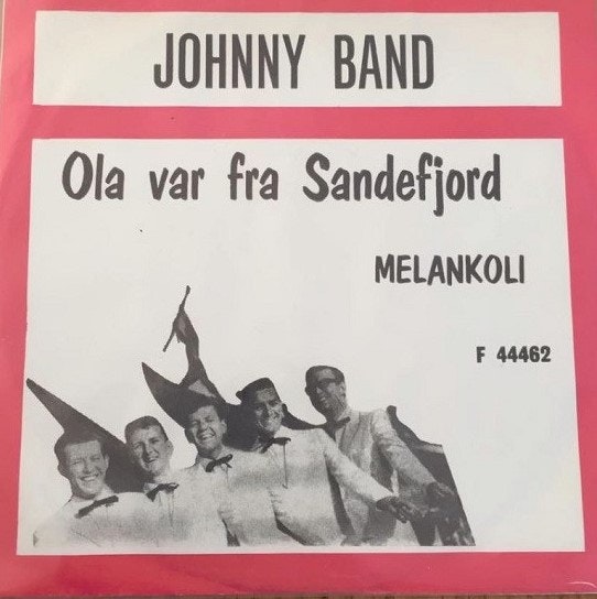 Johnny Band – Ola Var Fra Sandefjord | 7''