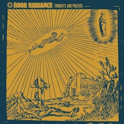 Good Riddance - Thoughts And Prayers | Lp