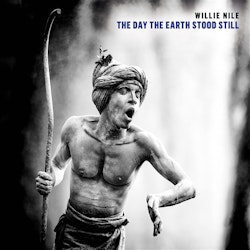 Nile, Willie - The Day The Earth Stood Still | LP