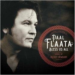 Paal Flaata - Bless Us All: Mickey Newbury |  LP