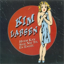 Kim Larsen - Hvem kan sige nej til en engel (2LP)