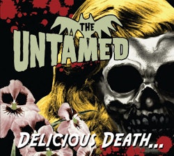 The Untamed  – Delicious Death...| Cd