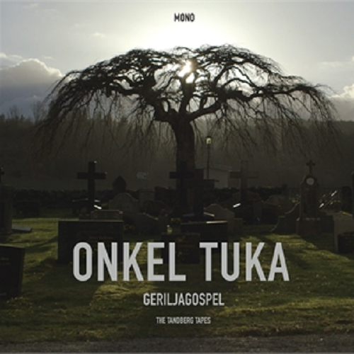 Onkel Tuka ‎– Geriljagospel The Tandberg Tapes lp
