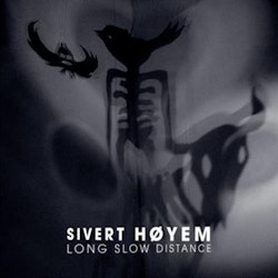 Høyem, Sivert ‎– Long Slow Distance Cd