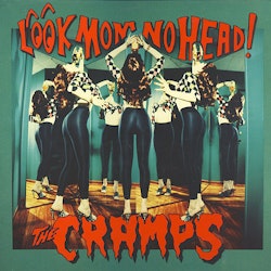 Cramps, The ‎– Look Mom No Head! ‎Lp