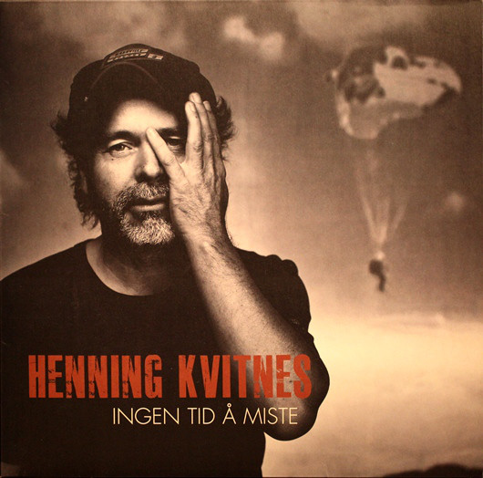 Henning Kvitnes ‎– Ingen Tid Å Miste Lp