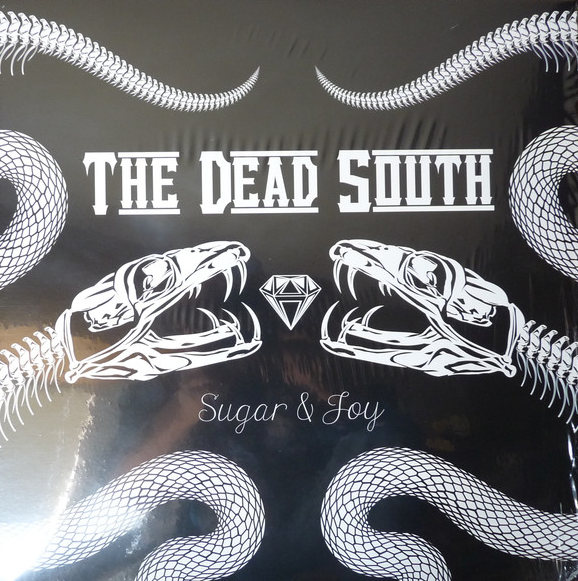 Dead South, The ‎– Sugar & Joy Lp