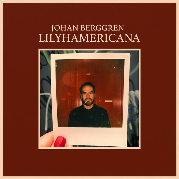 Johan Berggren ‎– Lilyhamericana Lp