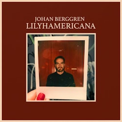 Johan Berggren ‎– Lilyhamericana Lp