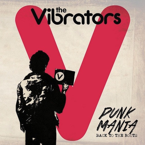 Vibrators ‎– Punk Mania (Back To The Roots) Lp