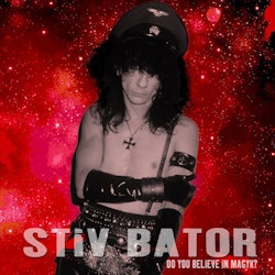 Stiv Bators ‎– Do You Believe In Magyk? - Cd