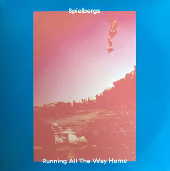 Spielbergs ‎– Running All The Way Home Lp