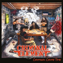 Criminal Element  ‎– Criminal Crime Time Lp