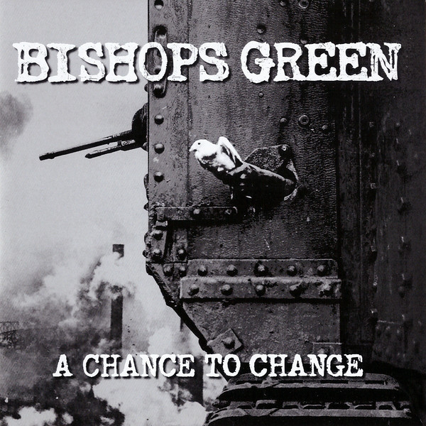 Bishops Green ‎– A Chance To Change Cd