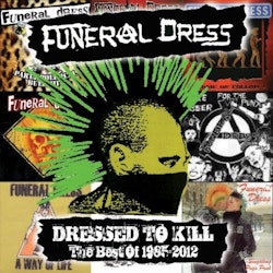 Funeral Dress - Dressed To Kill (The Best Of 1985-2012)Double CD Digipack