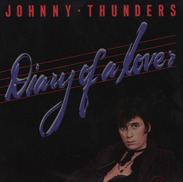 Thunders, Johnny - Diary Of A Lover Lp