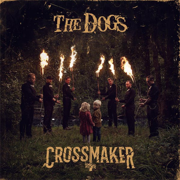 Dogs ‎– Crossmaker Lp