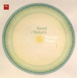 Frode Fivel ‎– Send/Return Lp