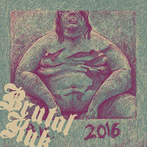 Brutal Kuk ‎– 2016 Lp + cd