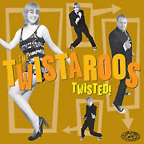 Twistaroos ‎, The ‎– Twisted! Cd