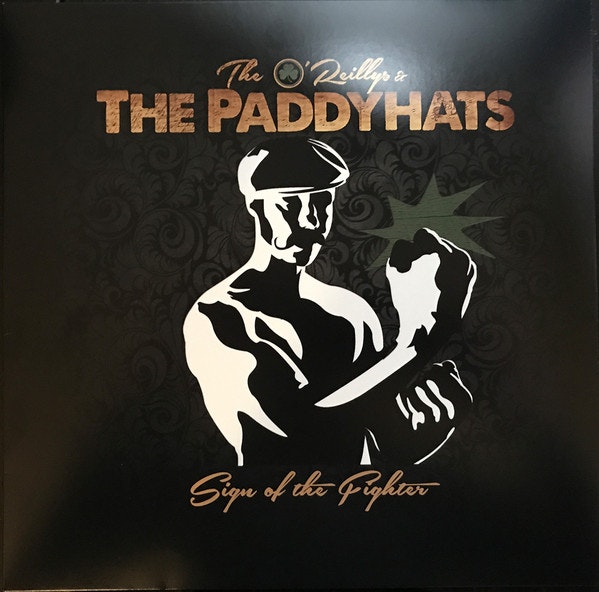 O'Reillys & The Paddyhats, The ‎– Sign Of The Fighter Lp