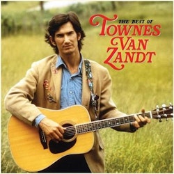 Townes Van Zandt ‎– The Best Of Townes Van Zandt  Lpx2