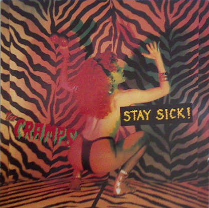 Cramps, The ‎–  Stay Sick!  Lp