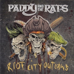 Paddy and the Rats ‎– Riot City Outlaws Lp
